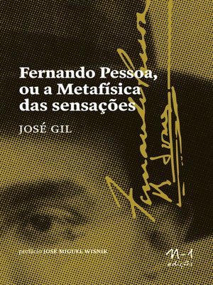 cover image of Fernando Pessoa ou a Metafísica das sensações